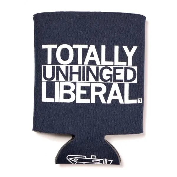 Totally Unhinged Liberal Can Cooler 1