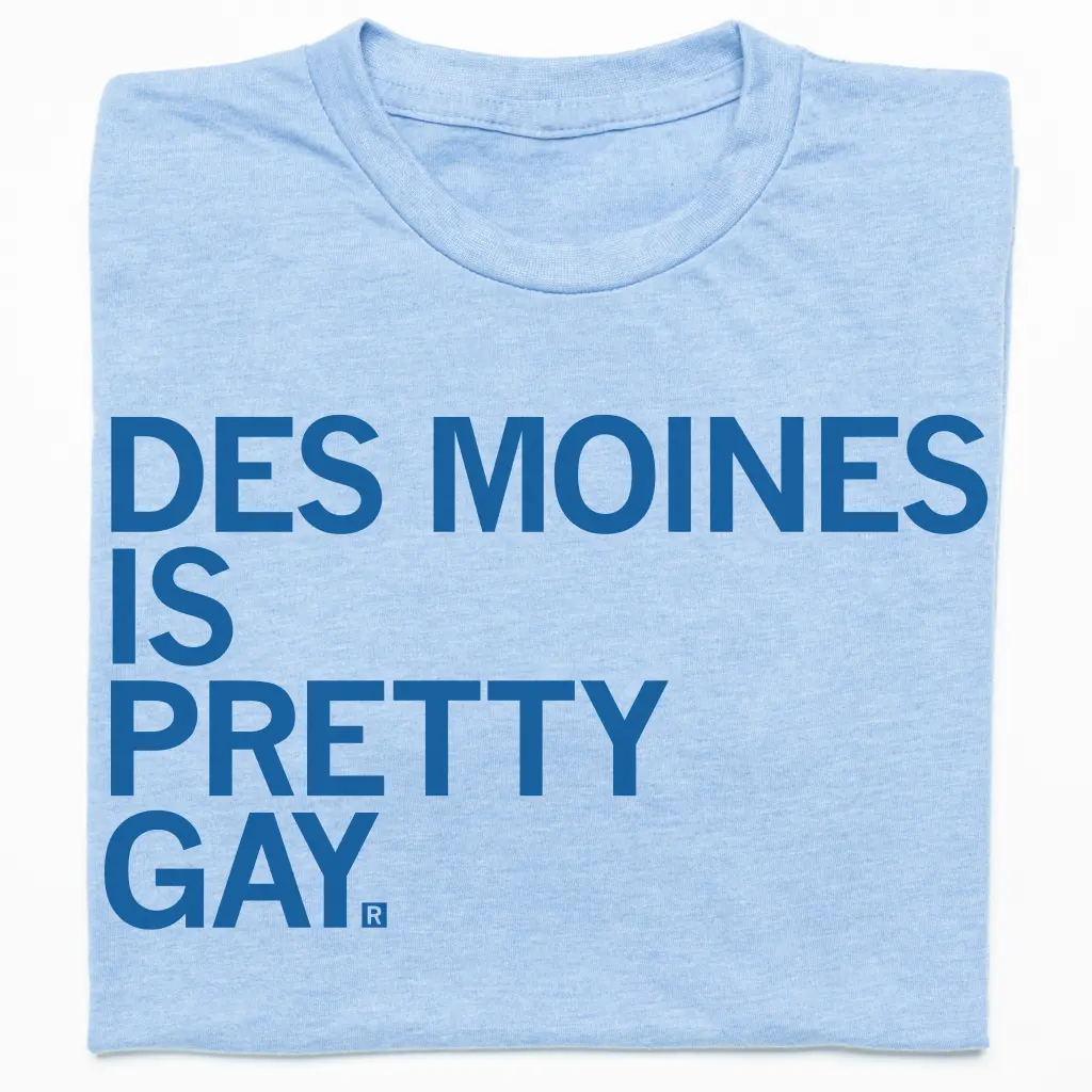Des Moines Is Pretty Gay 1