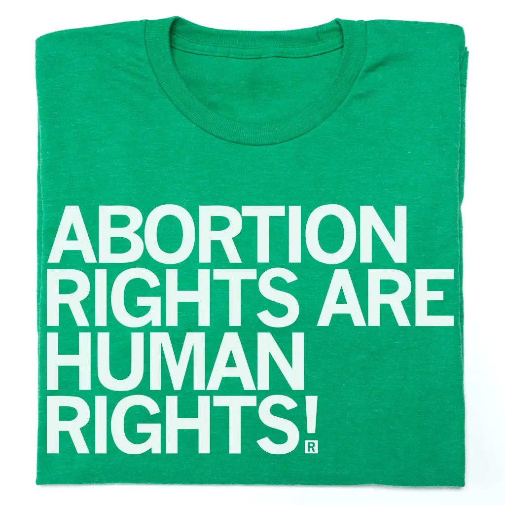 Abortion Rights Are Human Rights Green 1