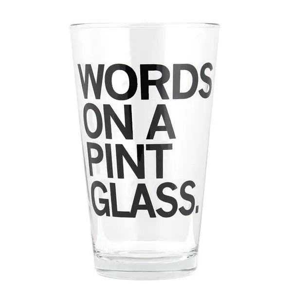 Words On A Pint Glass 1