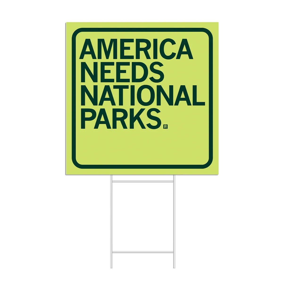 America Needs National Parks Yard Sign 1