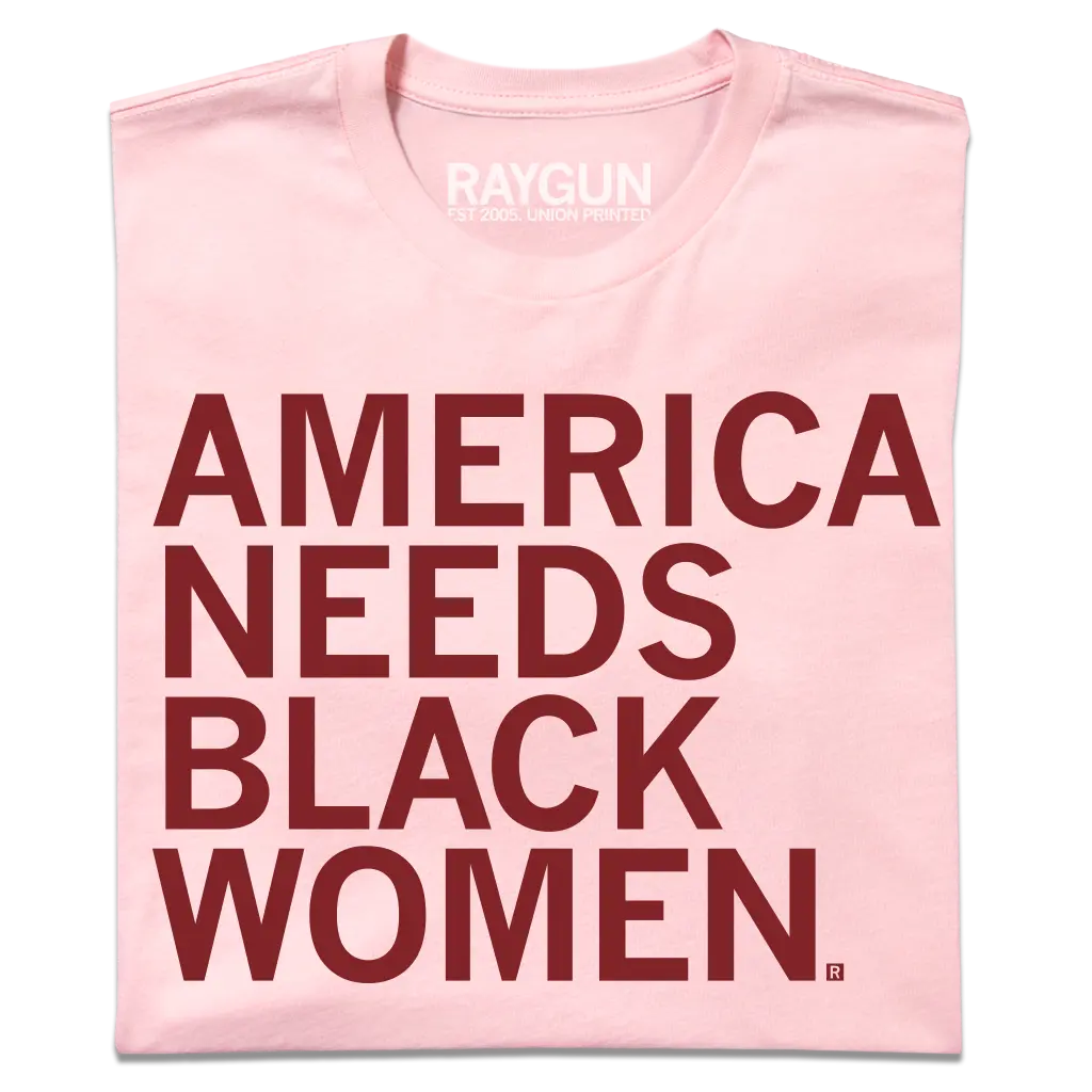 America Needs Black Women 1