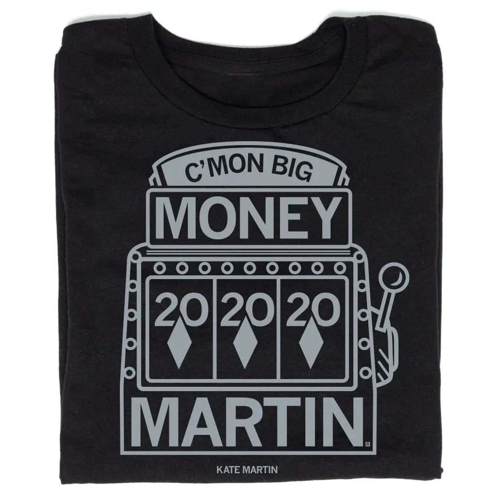 Big Money Martin 1