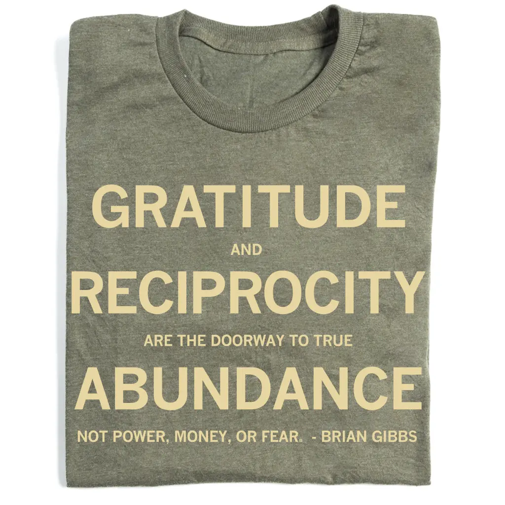 Gratitude And Reciprocity Brian Gibbs Quote 1