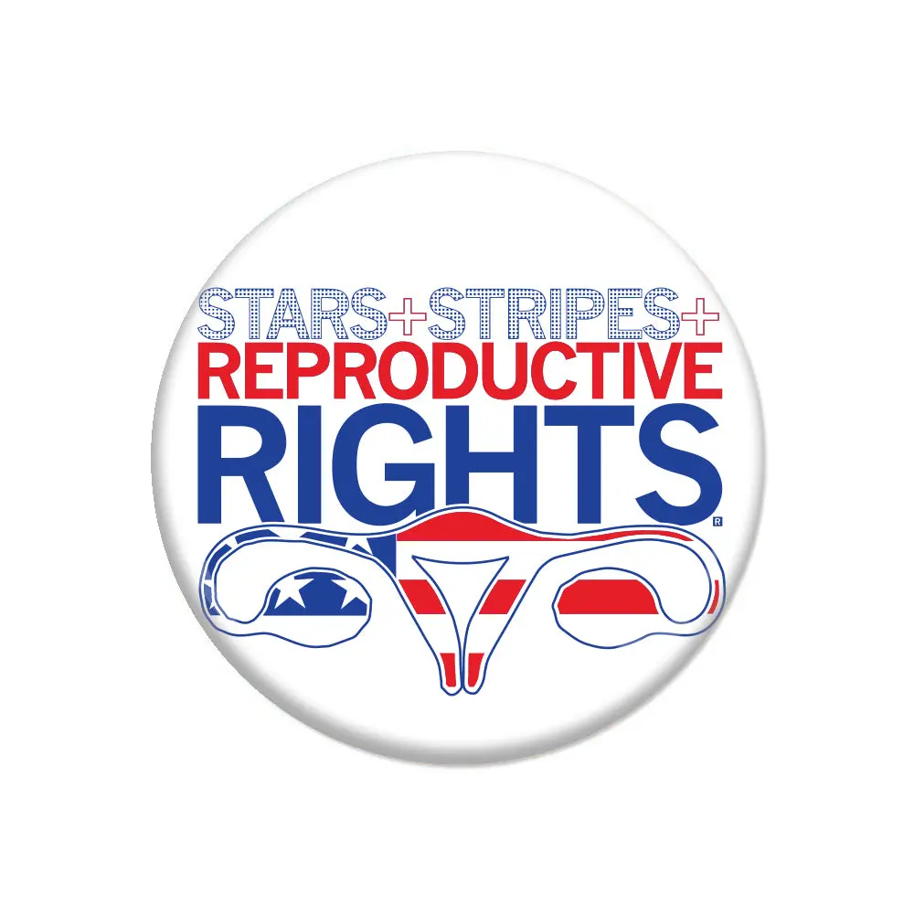 Stars Stripes And Reproductive Rights Button 1