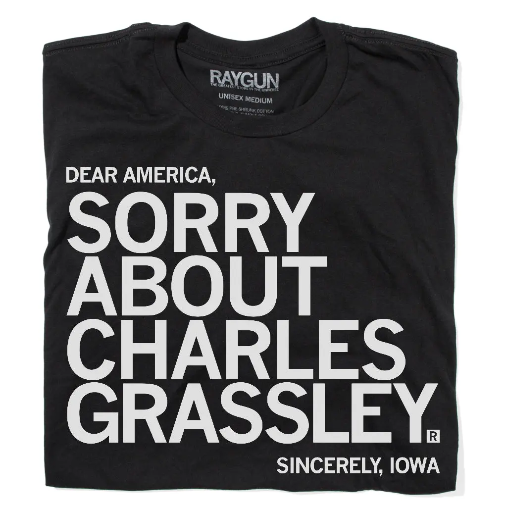 Sorry About Charles Grassley (R) 1
