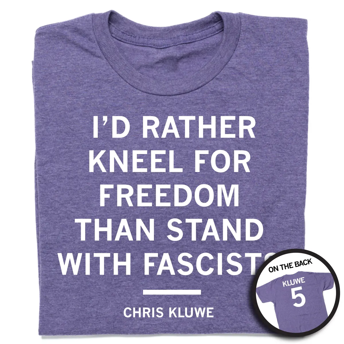 Rather Kneel For Freedom Chris Kluwe Purple 1