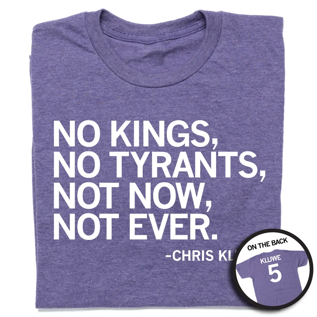 No Kings No Tyrants Chris Kluwe Purple 1