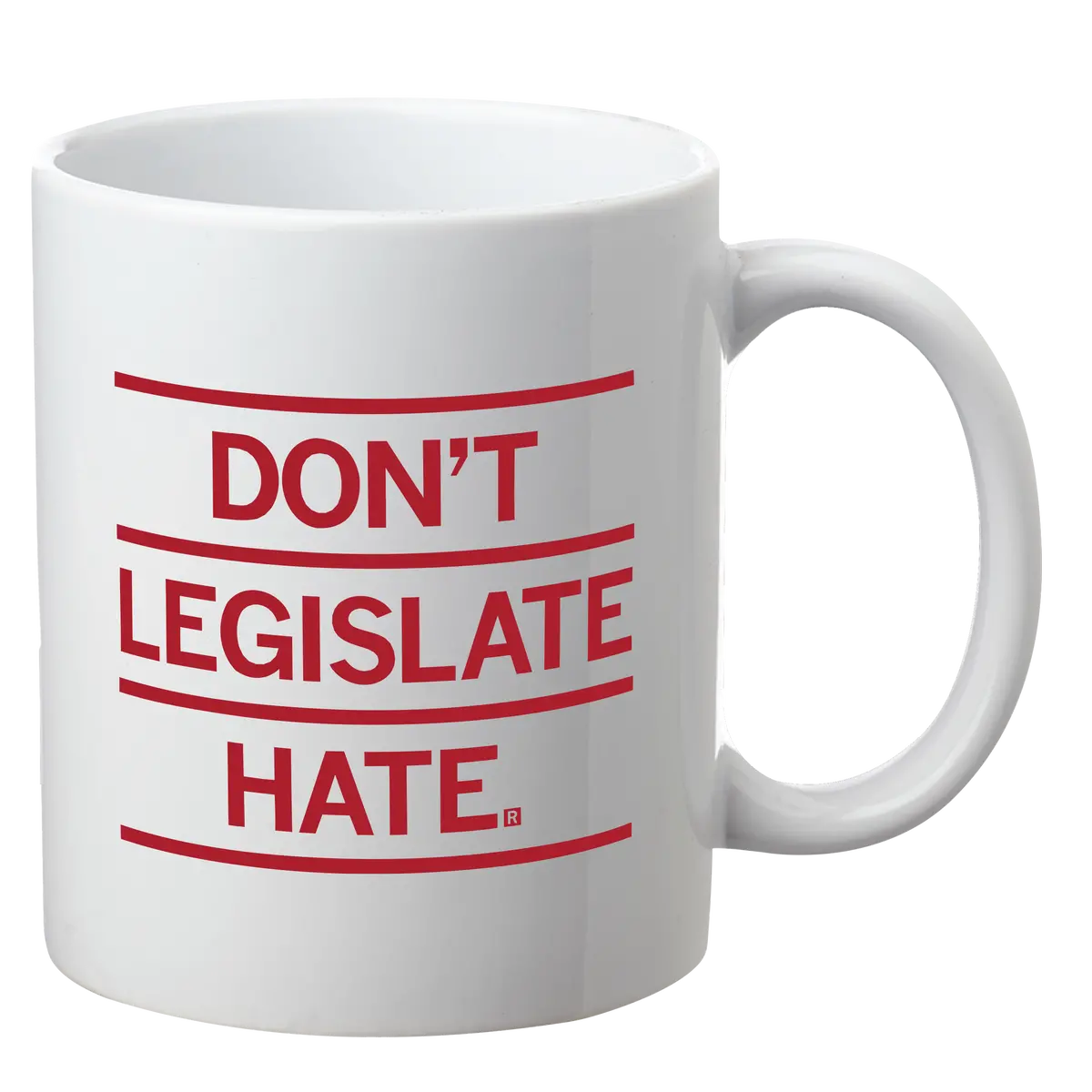 Don't Legislate Hate Mug 1