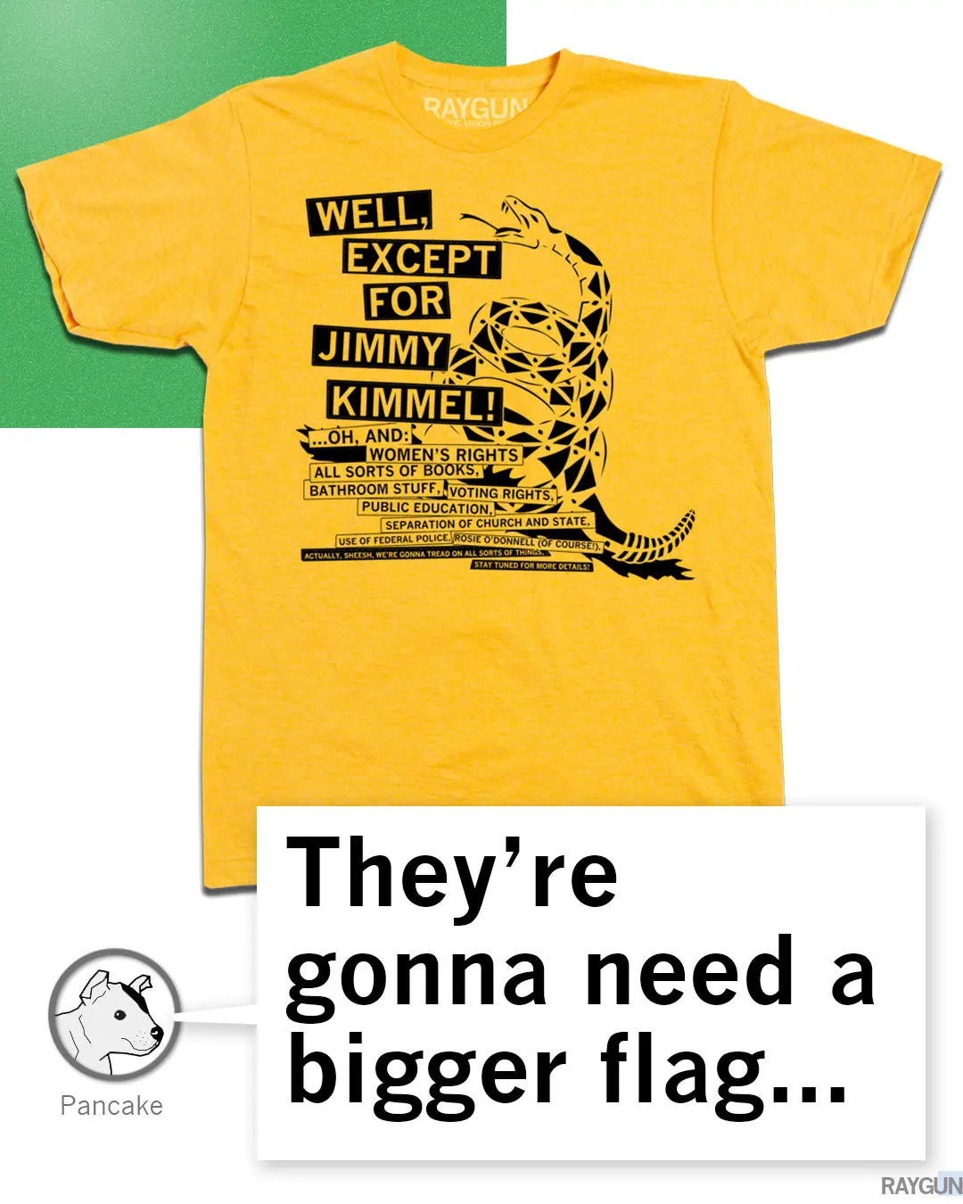 Don't Tread On Me Except For Jimmy Kimmel 5
