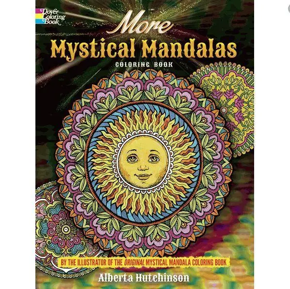 Dover Publications More Mystical Mandalas Coloring Book: By The Illustrator Of The Original Mystical Mandala Coloring Book 1