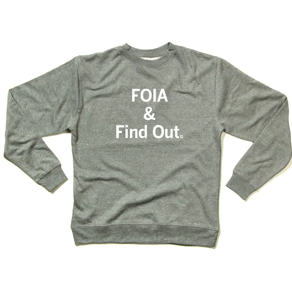 Foia & Find Out Crew Sweatshirt 2
