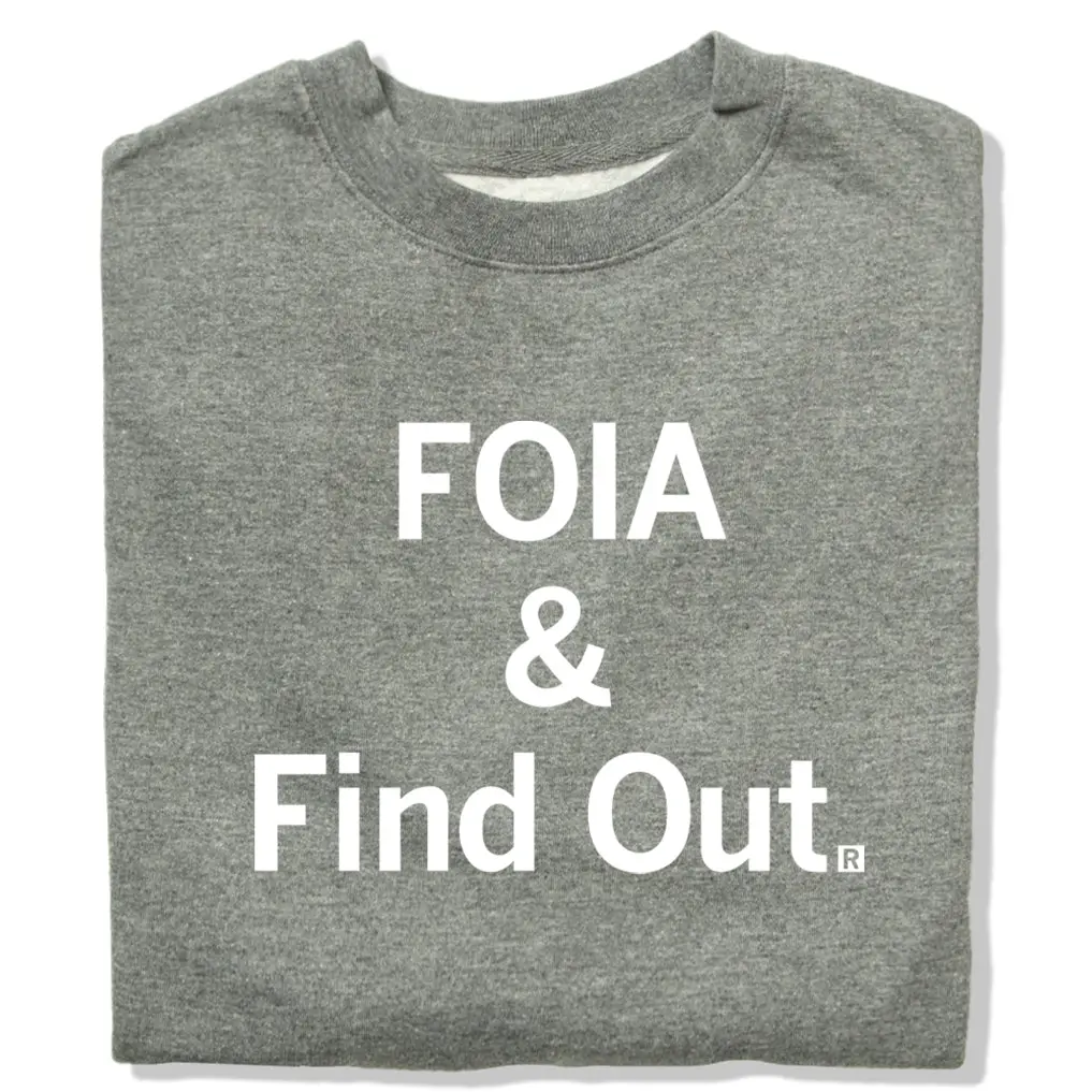 Foia & Find Out Crew Sweatshirt 1