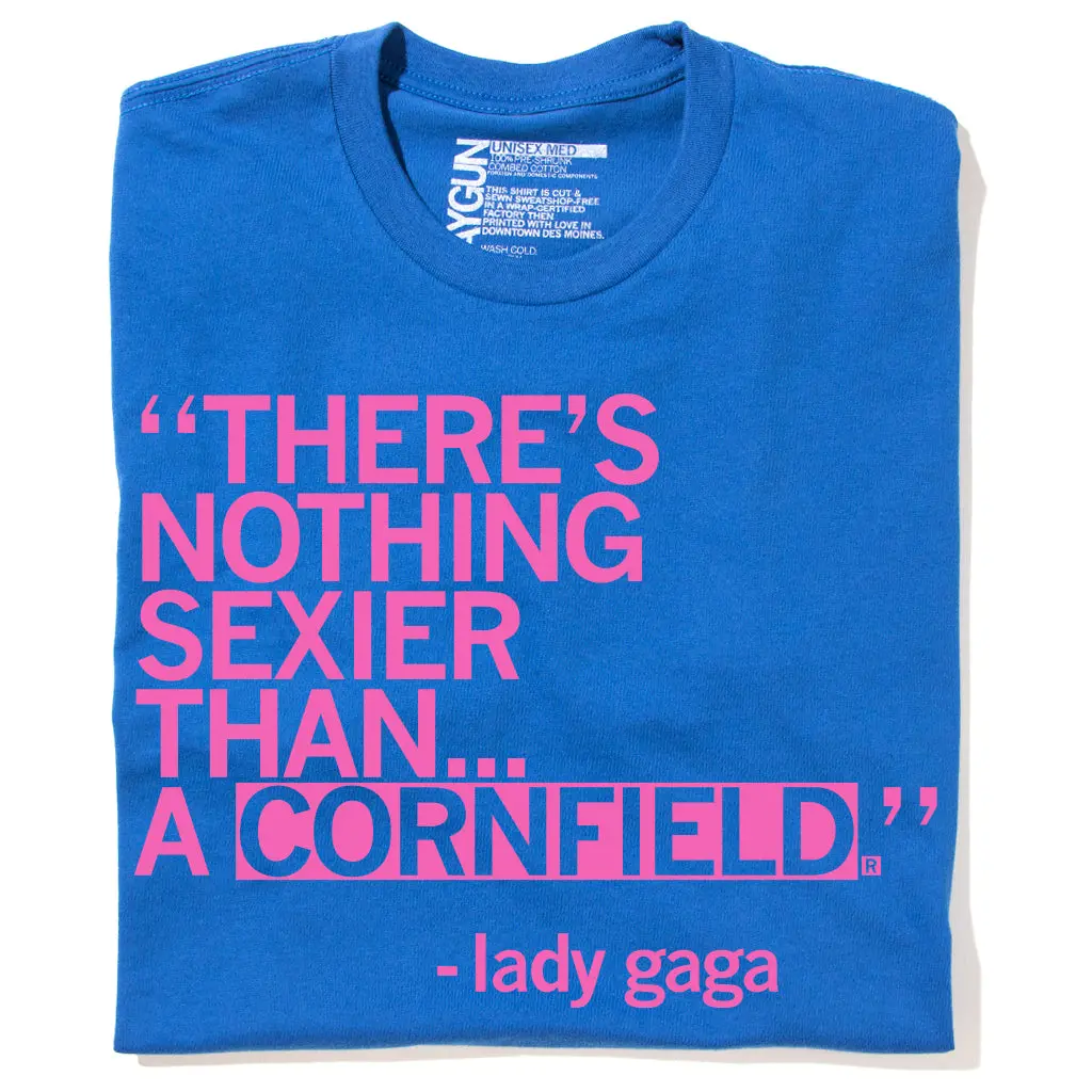 Gaga For Cornfields (R) 1
