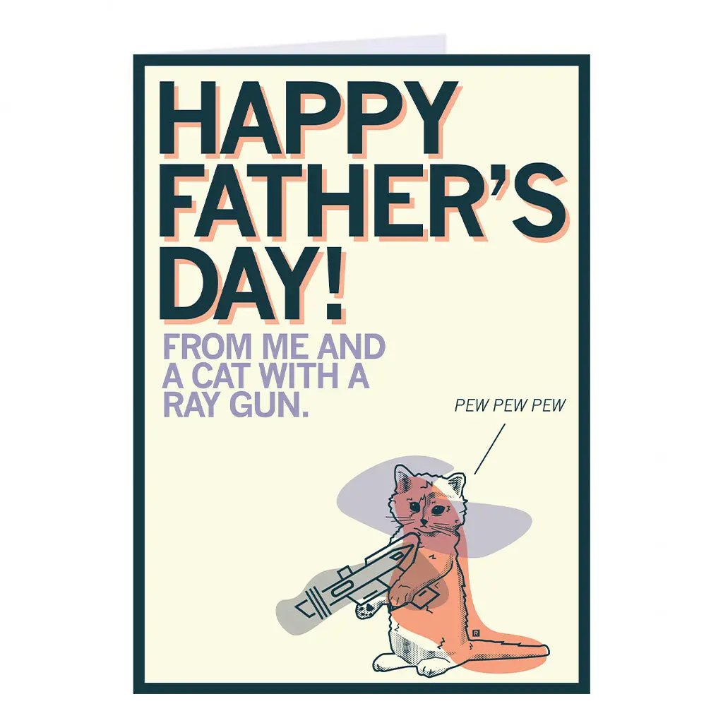 Happy Father's Day Pew Pew Pew Greeting Card 1