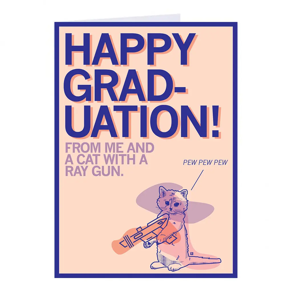 Happy Graduation Pew Pew Pew Greeting Card 1