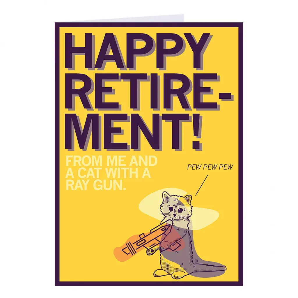 Happy Retirement Pew Pew Pew Greeting Card 1