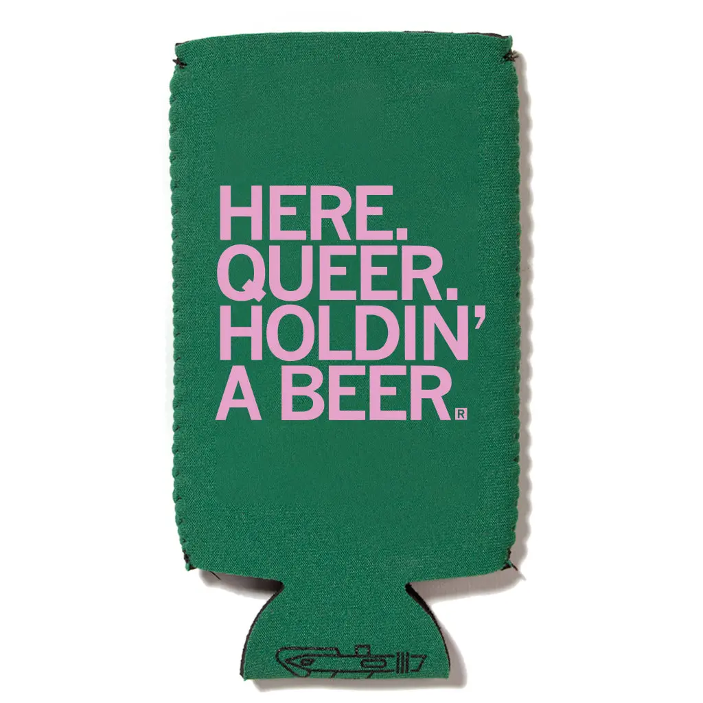Here Queer Holdin' A Beer Slim Can Cooler 1