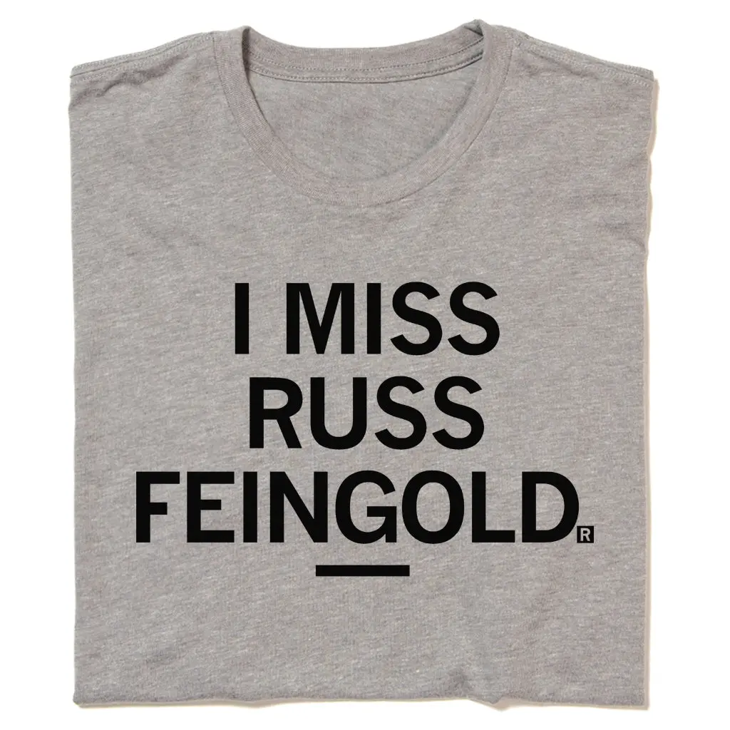 I Miss Russ Feingold (R) 1