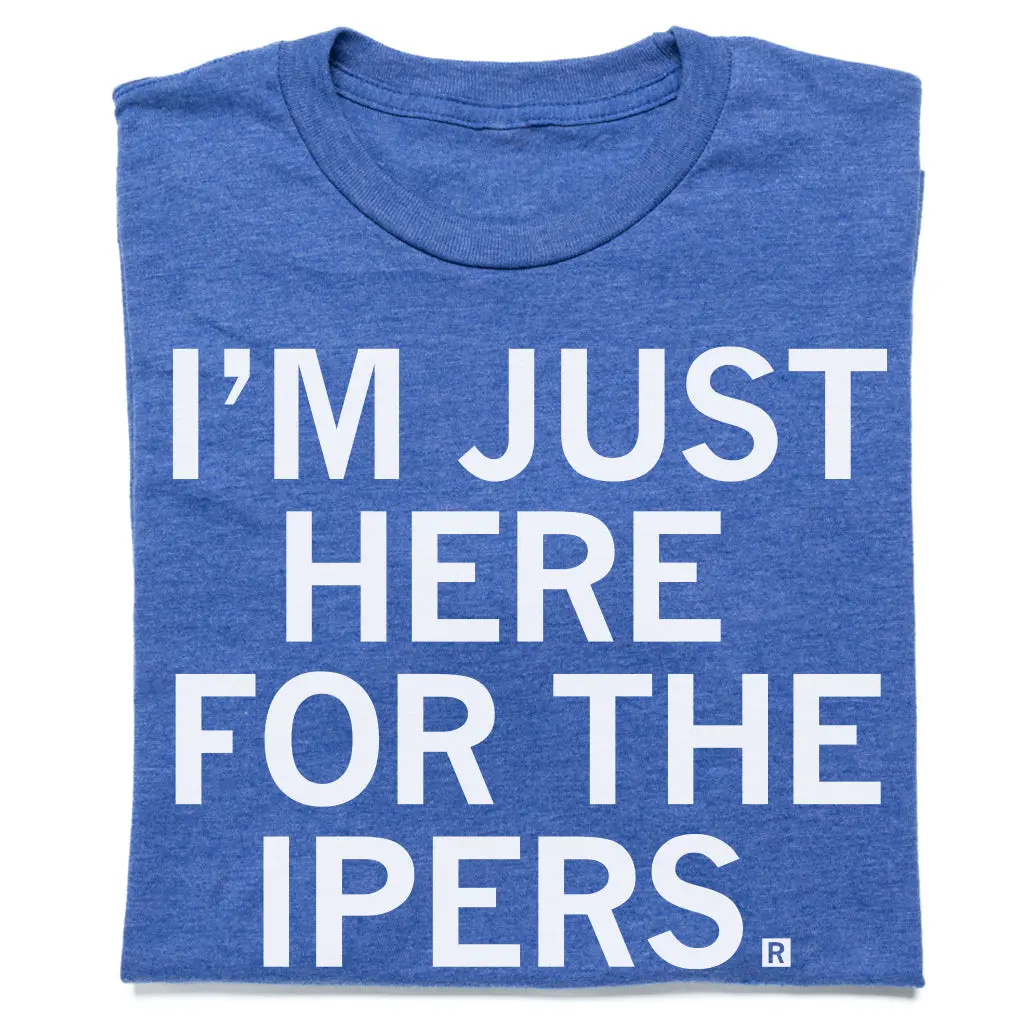 Here For The Ipers 1