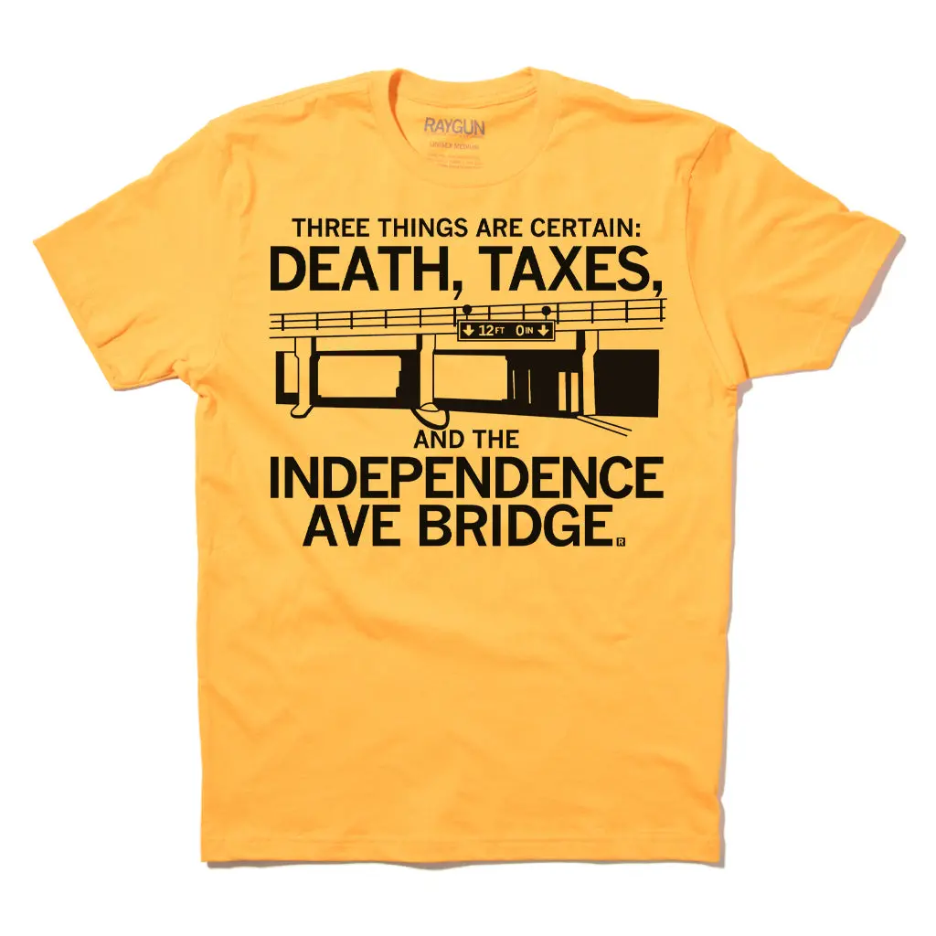 Independence Ave Bridge: Death And Taxes (R) 2