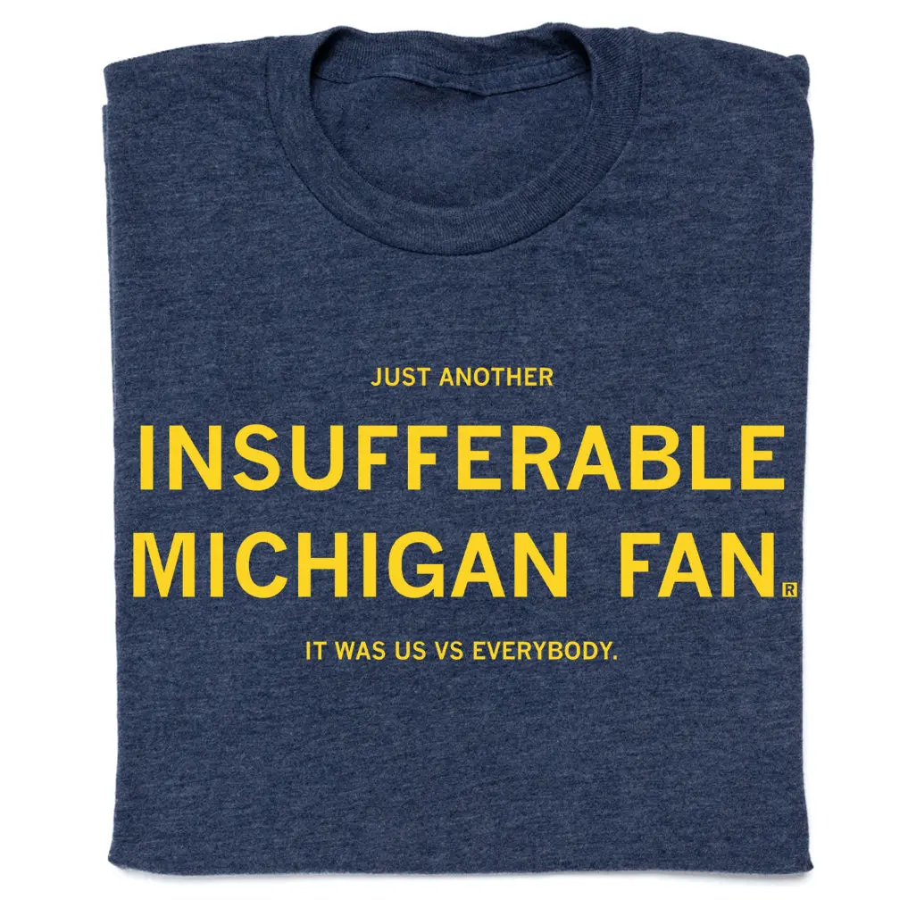 Insufferable Michigan Fan 1