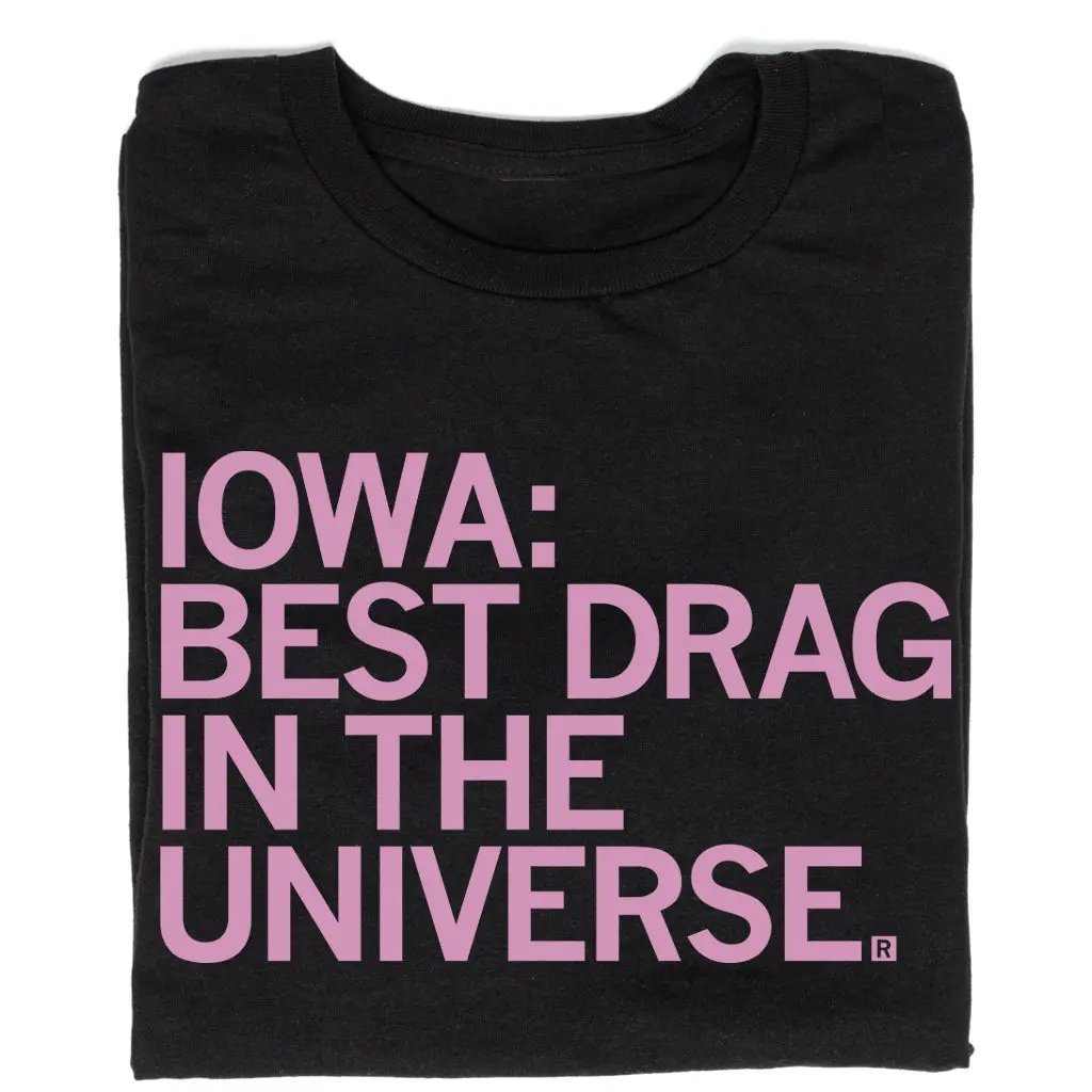 Iowa: Best Drag In The Universe 1