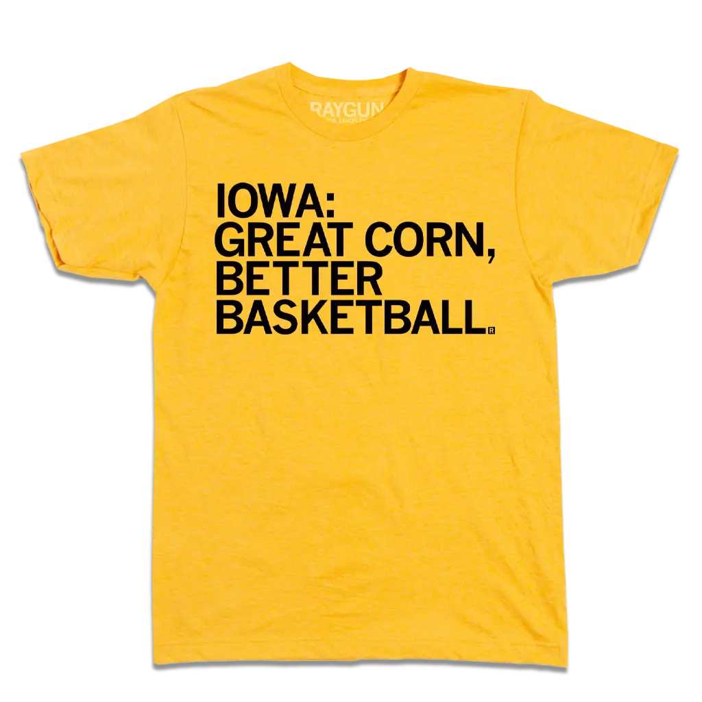 Iowa: Great Corn Better Basketball 2