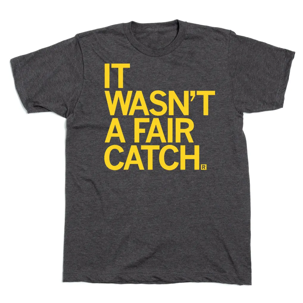 It Wasn't A Fair Catch 2