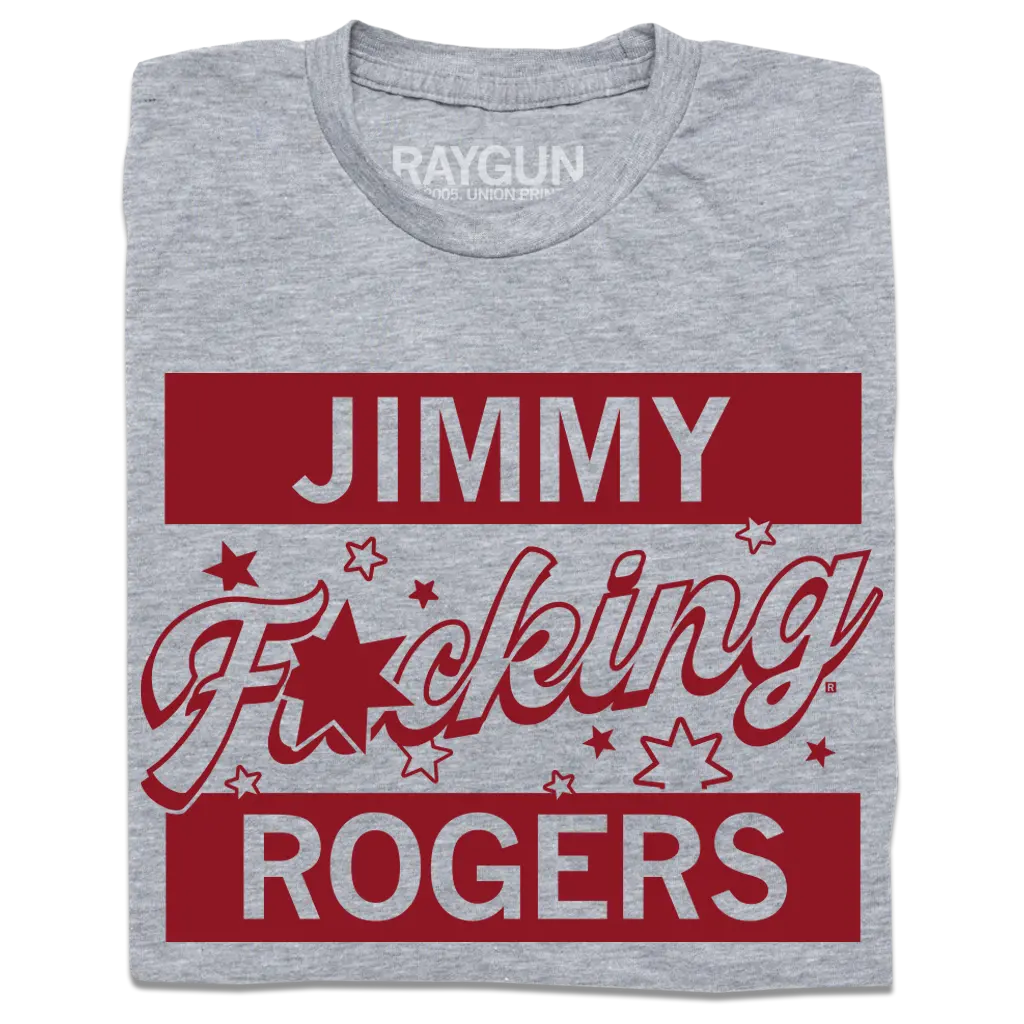 Jimmy F-Ing Rogers 1