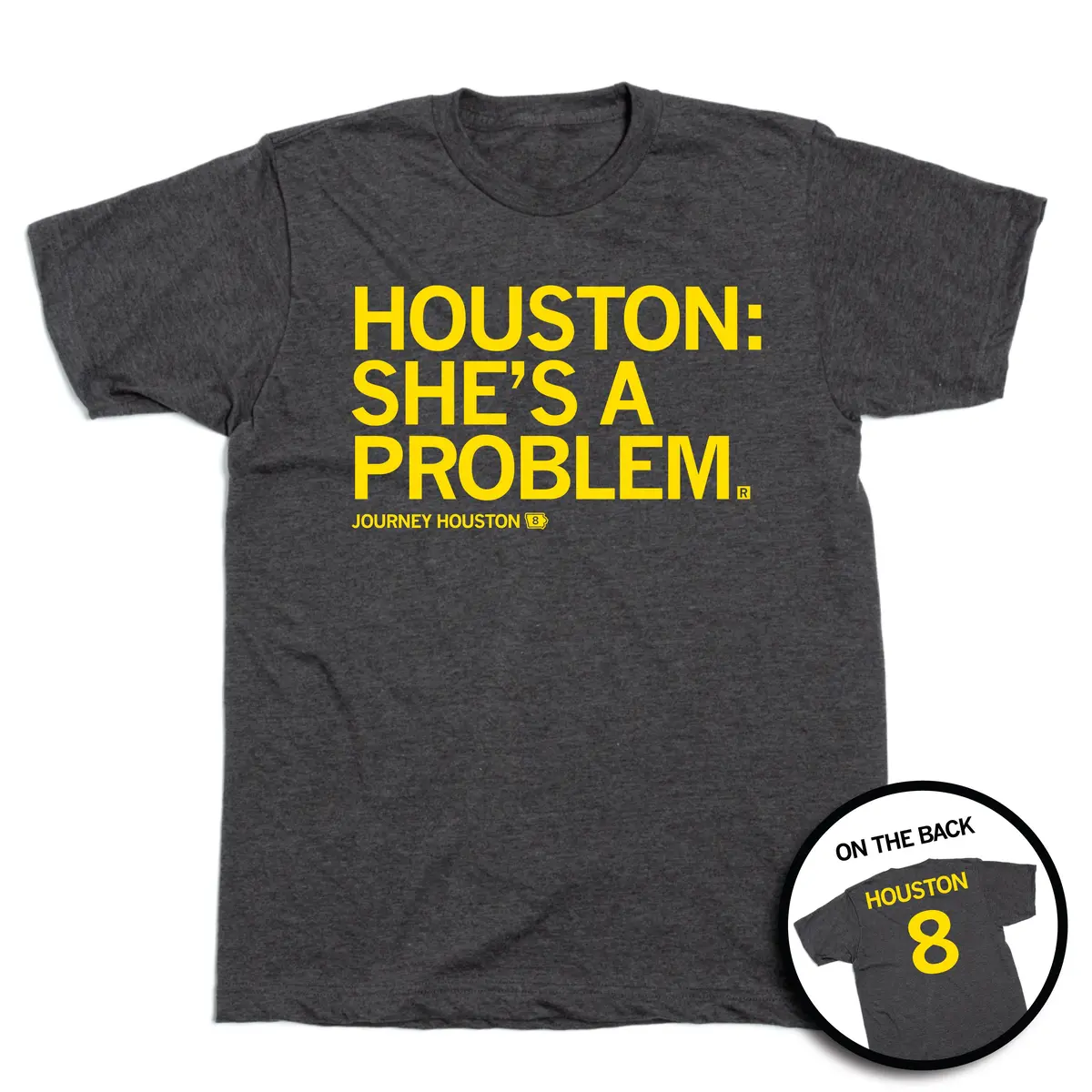 Houston: She's A Problem 2