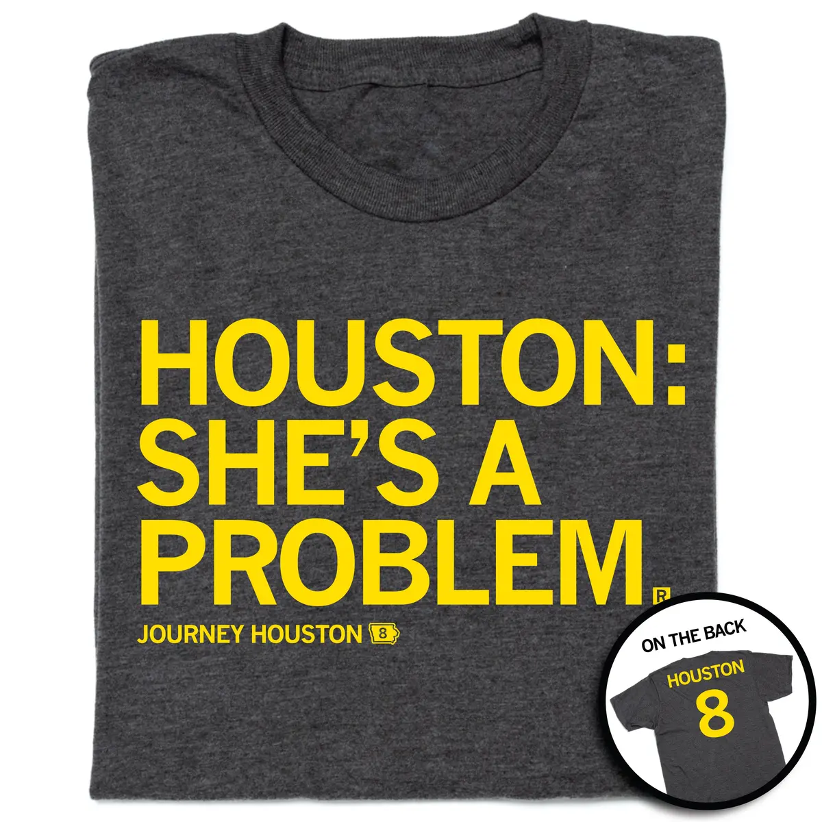 Houston: She's A Problem 1