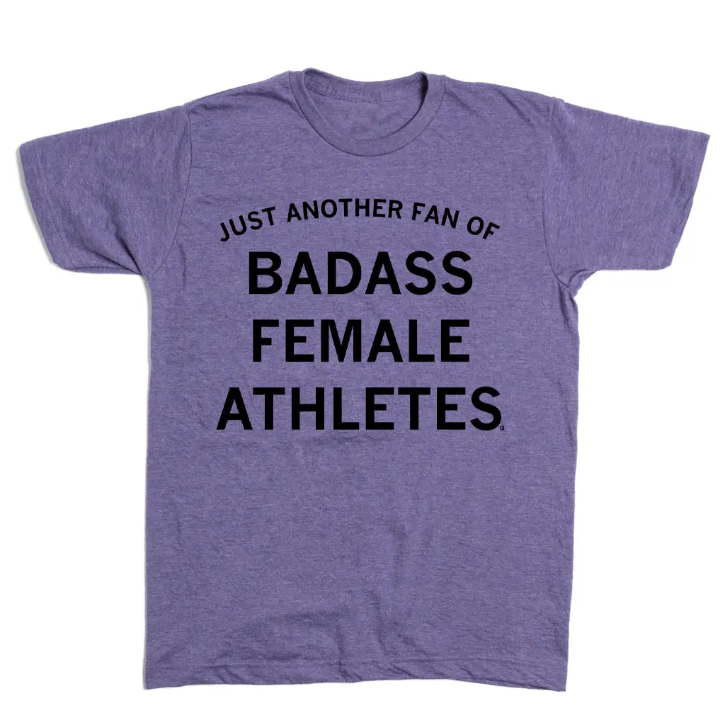 Just Another Fan Of Badass Female Athletes Purple 2