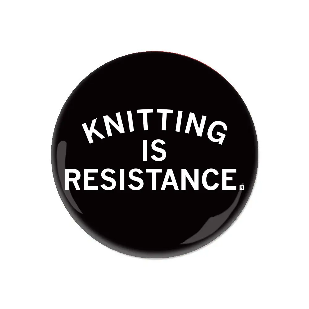 Knitting Is Resistance Button 1