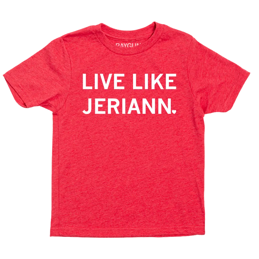 Live Like Jeriann Kids 1