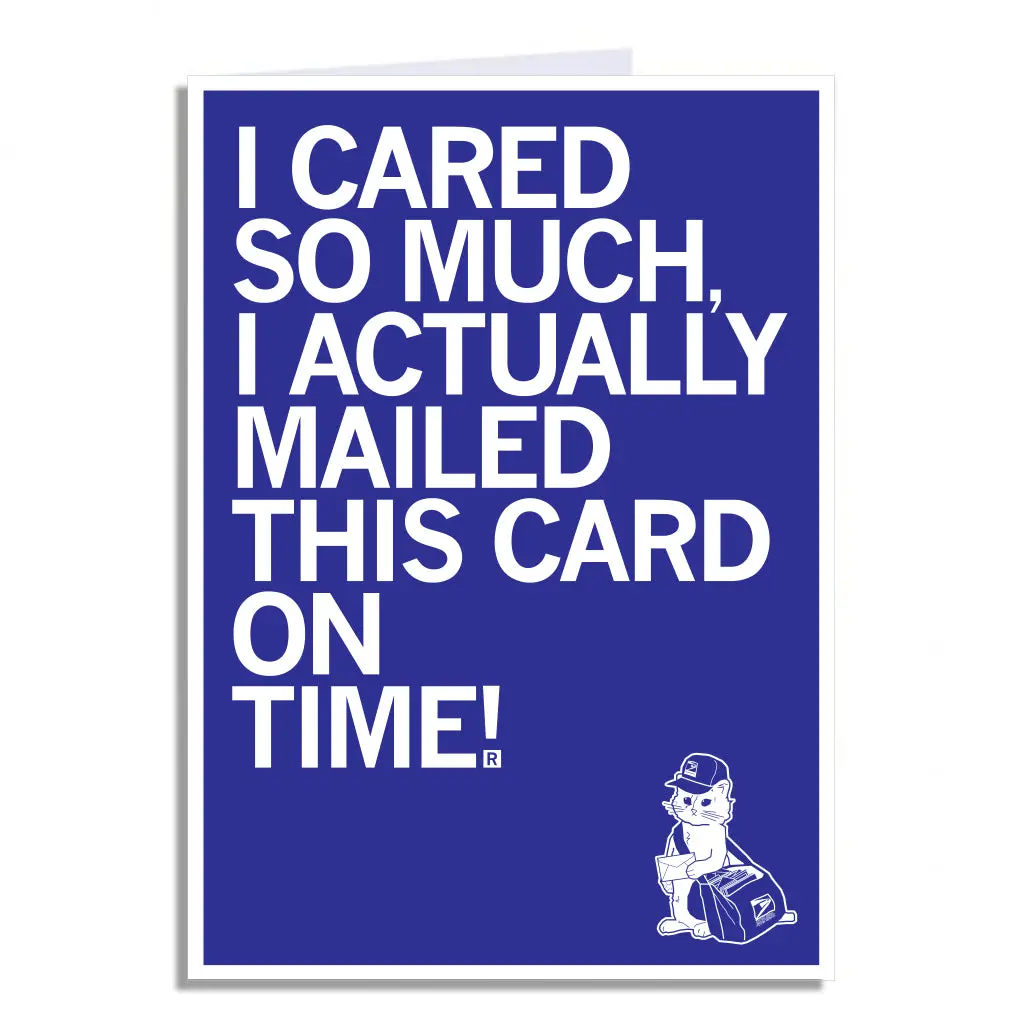 Mailed This Card On Time Greeting Card 1