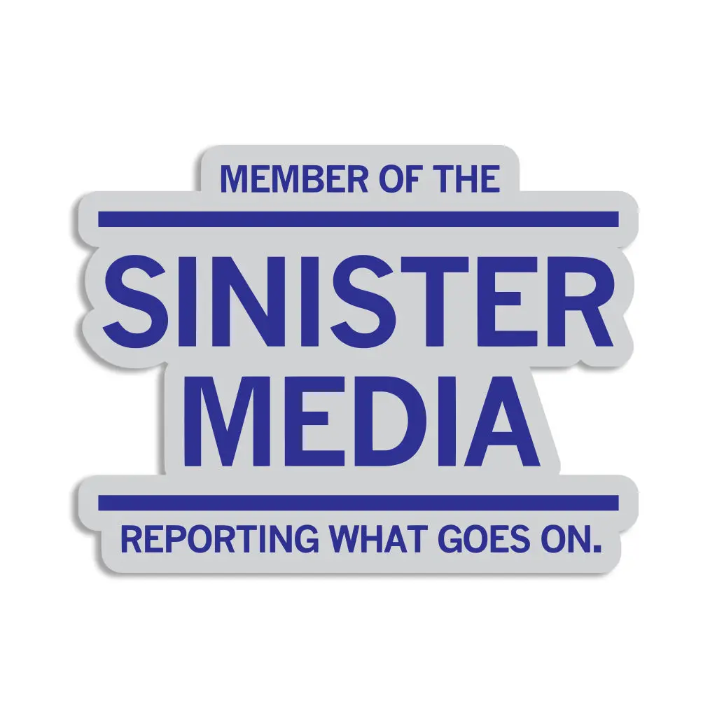 Member Of The Sinister Media Die-Cut Sticker 1