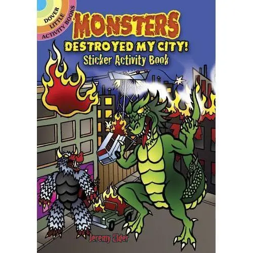 Monsters Destroyed My City! Sticker Activity Book 1