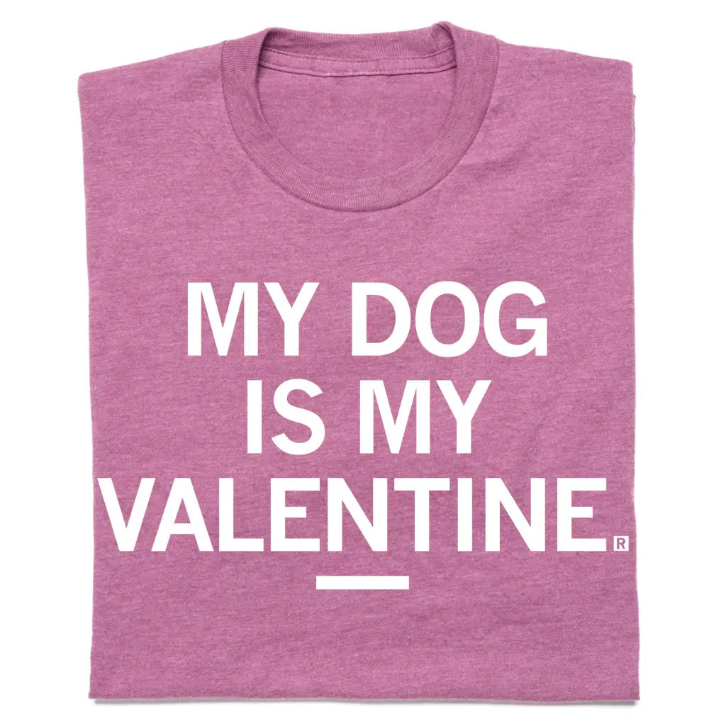 My Dog Is My Valentine 1