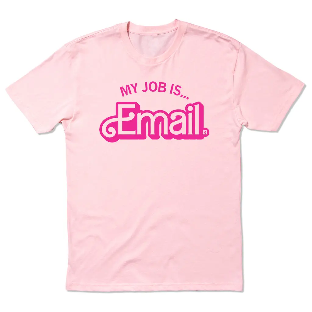 My Job Is Email 2