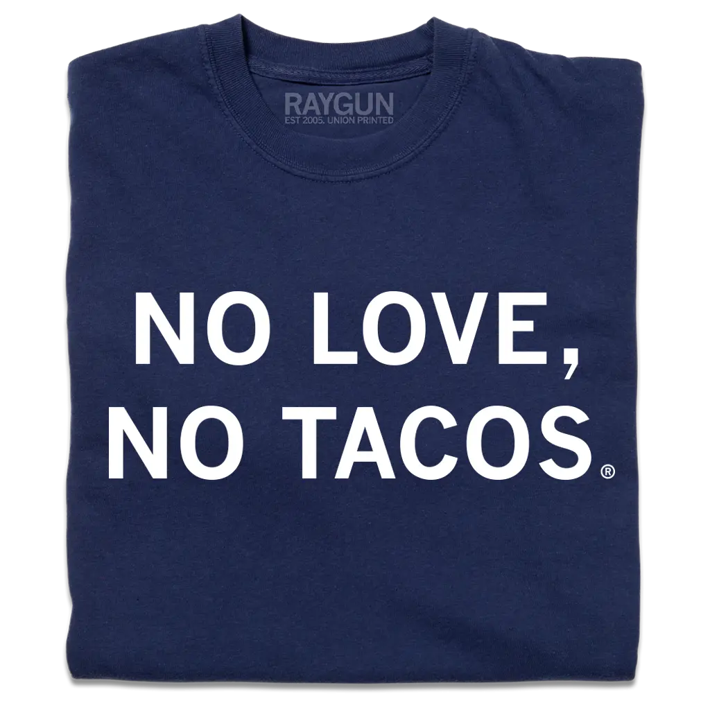 No Love No Tacos Heavyweight 1