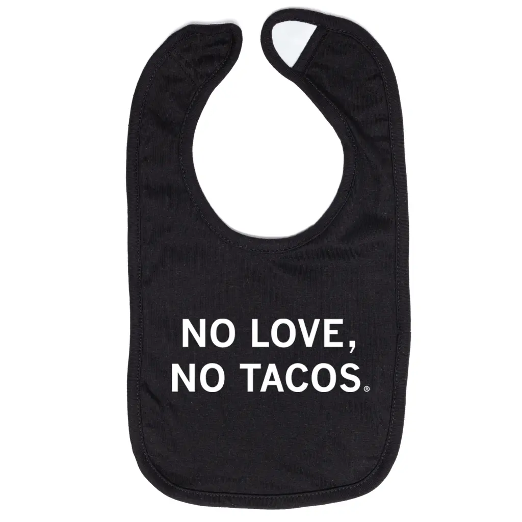 No Love No Tacos Bib 1