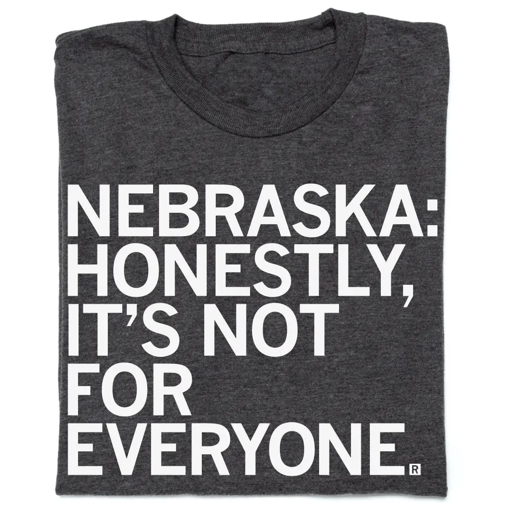 Nebraska: Not For Everyone 1