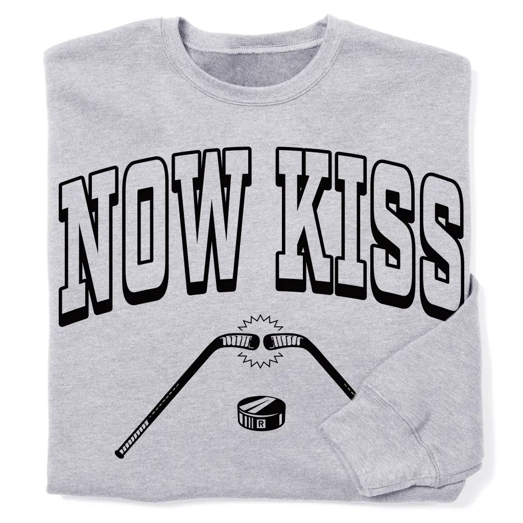 Hockey: Now Kiss Crew Sweatshirt 1