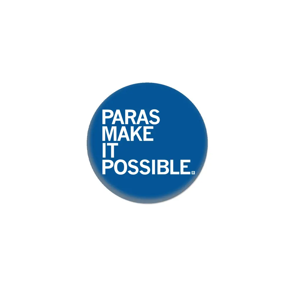 Paras Make It Possible 1" Button 1