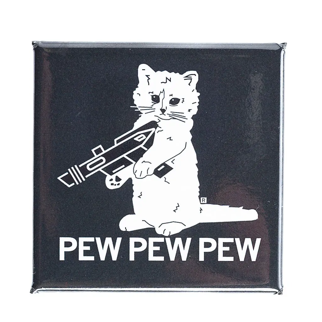 Pew Pew Pew Metal Magnet 1