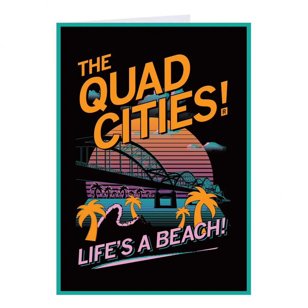 Quad Cities: Life's A Beach Vaporwave Greeting Card 1