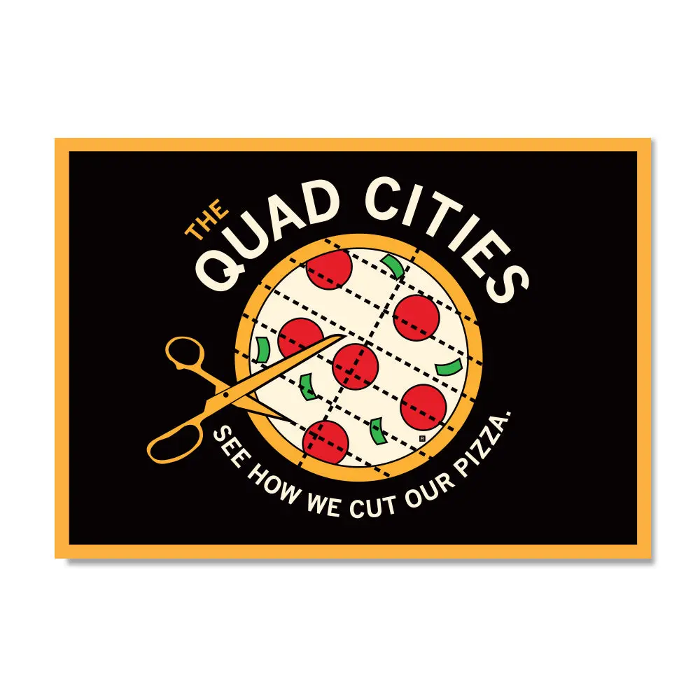Quad Cities: See How We Cut Our Pizza Postcard 1