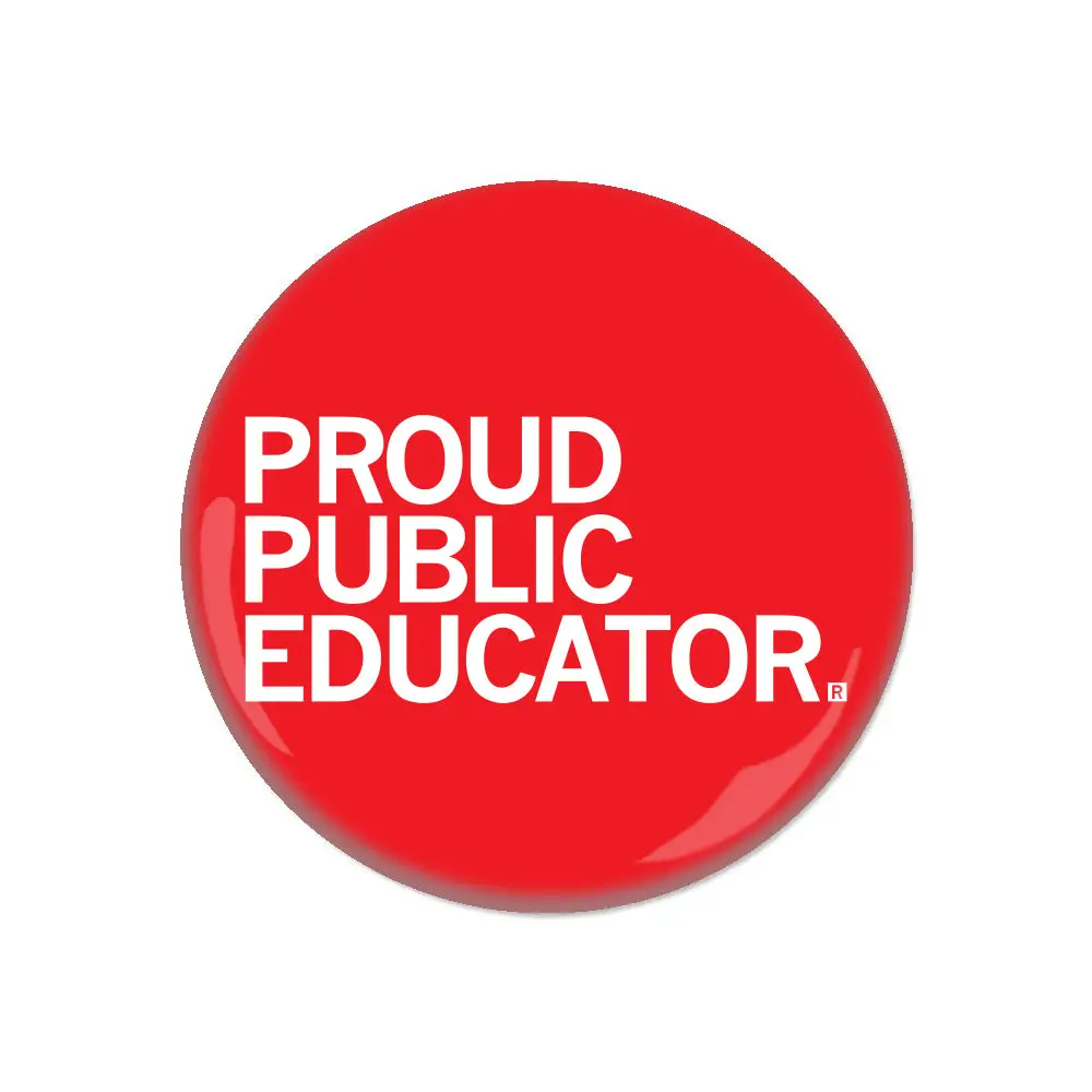 Proud Public Educator Button 1