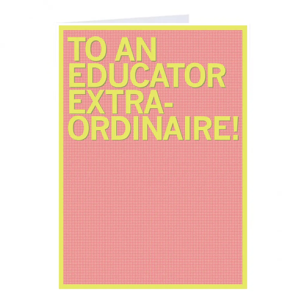 Educator Extraordinaire Greeting Card 1